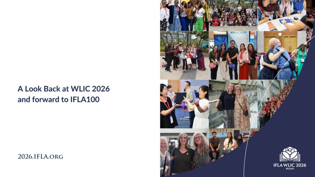 A look back at WLIC 2026 and forward to IFLA100